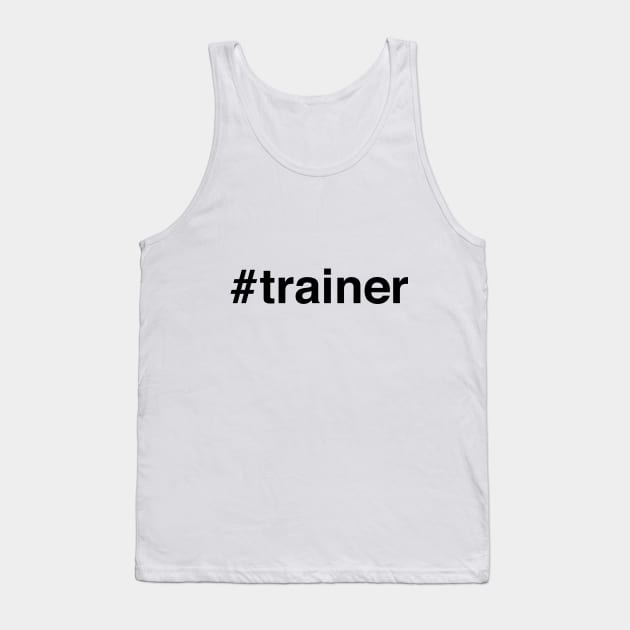 # trainer Tank Top by downundershooter